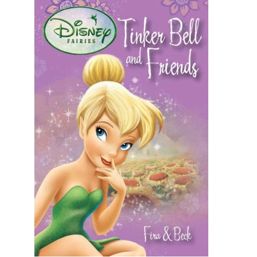 Tinkerbell And Friends Book #4